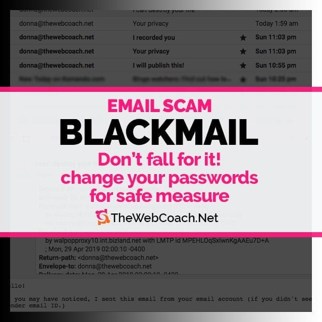“Your Email Has Been Hacked” Blackmail Scams on the rise